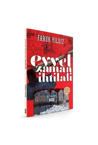 Evvel Zaman İhtilali | Faruk Yıldız