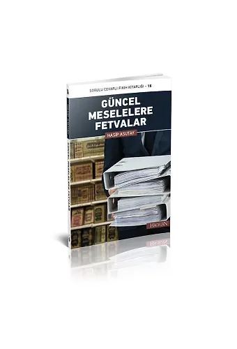 Güncel Meselelere Fetvalar | Hasip Asutay