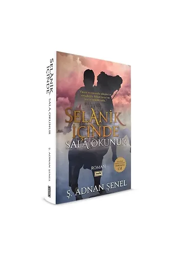 Selanik İçinde Sala Okunur | Şevket Adnan Şenel