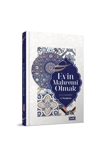 Evin Mahremi Olmak | Ali Yurtgezen