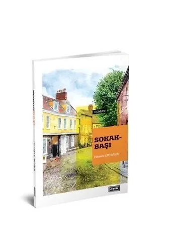 Sokak Başı | Hasan Ejderha