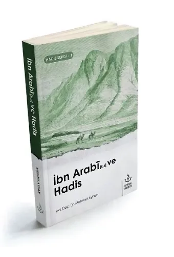 İbn Arabi ve Hadis | Mehmet Ayhan