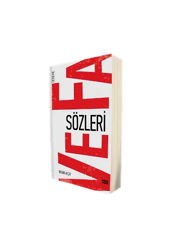Vefa Sözleri | Hasan Akçay