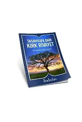 Tasavvufa Dair Kırk Rivayet | Ebu Abdurrahman Es-Sülemi