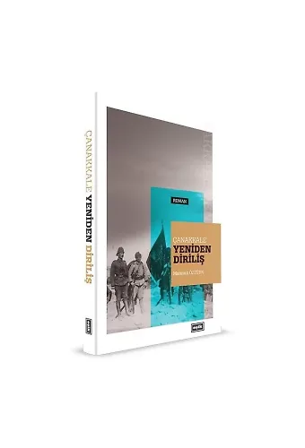 Çanakkale Yeniden Diriliş | Mahmut Öztürk