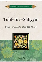 Tuhfetüs Sufiyyin | Şeyh Mustafa Devati