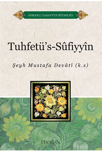 Tuhfetüs Sufiyyin | Şeyh Mustafa Devati