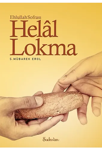 Helal Lokma - Ehlullah Sofrası | Şeyh Seyid Muhammed Mübarek El Hüseyni