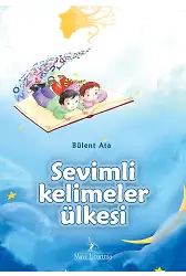 Sevimli Kelimeler Ülkesi | Bülent Ata