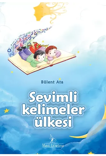Sevimli Kelimeler Ülkesi | Bülent Ata