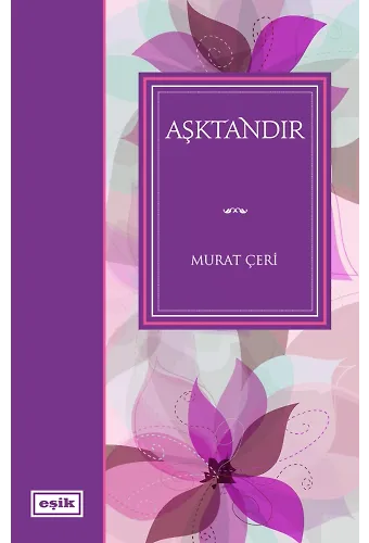 Aşktandır | Murat Çeri