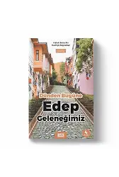 Dünden Bugüne Edep Geleneğimiz | Haluk Sena Arı | Kadriye Bayraktar