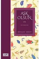 Aşk Olsun | Ruhan Umut