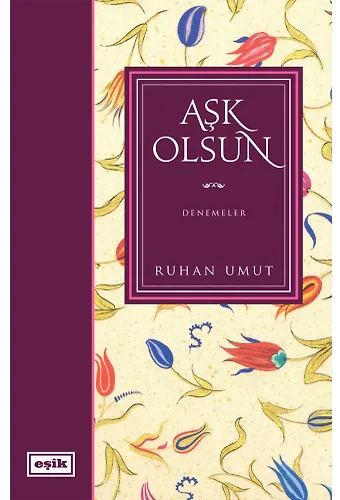 Aşk Olsun | Ruhan Umut