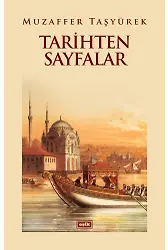 Tarihten Sayfalar | Muzaffer Taşyürek