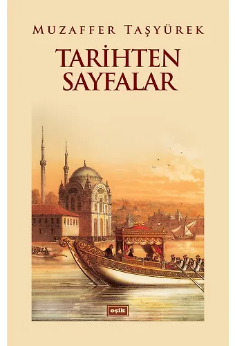 Tarihten Sayfalar | Muzaffer Taşyürek