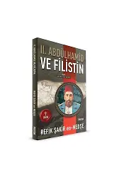2. Abdülhamid ve Filistin | Refik Şakir En-Nedşe