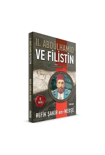 2. Abdülhamid ve Filistin | Refik Şakir En-Nedşe
