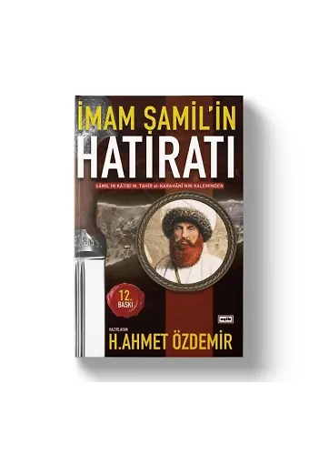 İmam Şamilin Hatıratı | H. Ahmet Özdemir