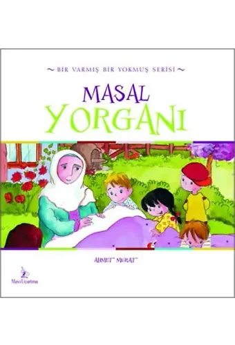 Masal Yorganı | Ahmet Murat