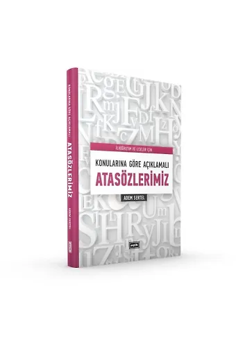 Konularına Göre Atasözlerimiz | Adem Sertel
