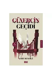 Güvercin Geçidi | Şerif Benekçi