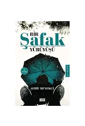 Bir Şafak Yürüyüşü | Şerif Benekçi