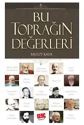 Bu Toprağın Değerleri - Mesut Kaya