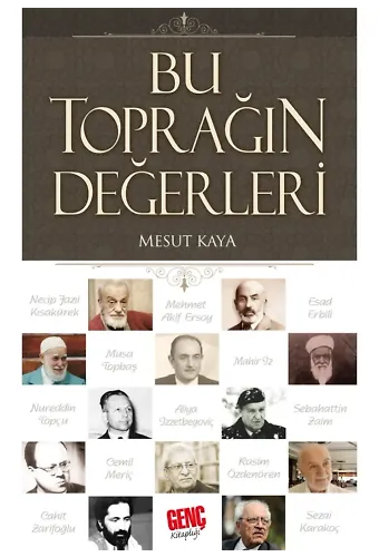 Bu Toprağın Değerleri - Mesut Kaya