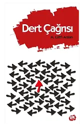 Dert Çağrısı - Mehmet Lütfi Arslan