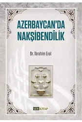 Azerbaycan'da Nakşibendilik - Dr. İbrahim Erol