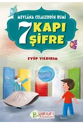 7 Kapı 7 Şifre (Mevlana Celaleddin Rumi) - Eyüp Yıldırım