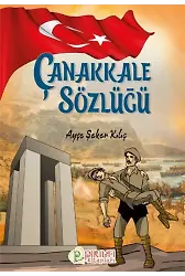 Çanakkale Sözlüğü - Ayşe Şeker Kılıç