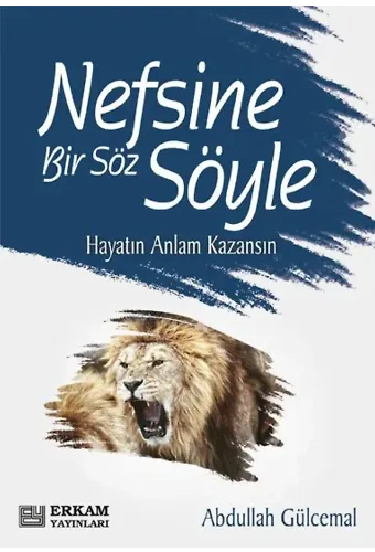 Nefsine Bir Söz Söyle - Abdullah Gülcemal