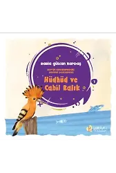 Hüdhüd ve Cahil Balık - Rabia Gülcan Kardaş