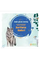 Kurtların Kaderi - Rabia Gülcan Kardaş