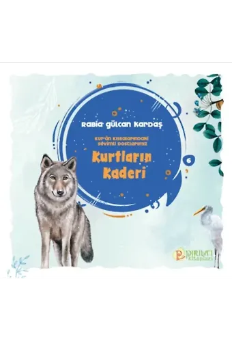 Kurtların Kaderi - Rabia Gülcan Kardaş