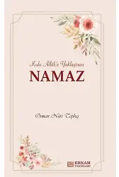 Kulu Allah'a Yaklaştıran Namaz