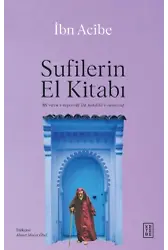 Sufilerin El Kitabı;Mi'râcu't-teşevvüf ilâ hakâiki't-tasavvuf