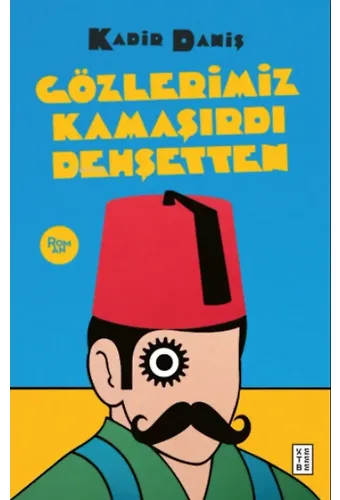 Gözlerimiz Kamaşırdı Dehşetten;Meşhur Osmanlı Dedektifinin Son Kavgası
