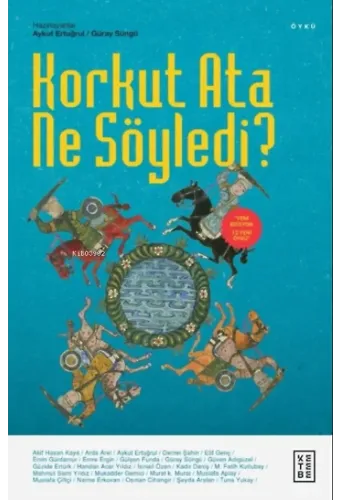 Korkut Ata Ne Söyledi?