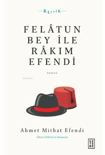 Felâtun Bey ile Râkım Efendi