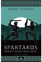 Spartaküs;Roma'yı Sarsan Köle Savaşı