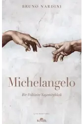 Michelangelo: Bir Dahinin Yaşamöyküsü