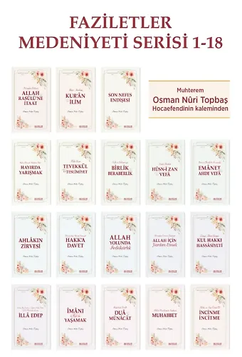 Faziletler Medeniyeti Serisi - 18 Kitap - Osman Nuri Topbaş