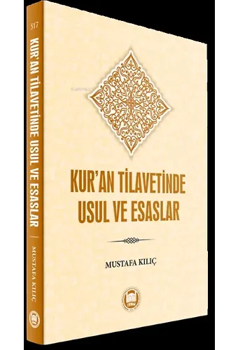 Kur'an Tilavetinde Usul ve Esaslar