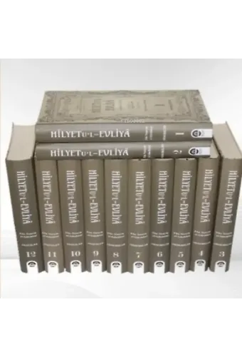Hilyetu'l-Evliyâ ve-Tabakâtu'l-Asfiyâ (12 Cilt)