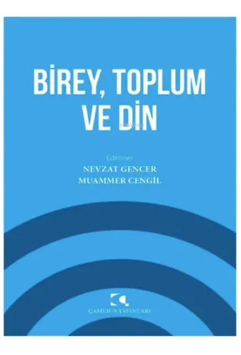 Birey, Toplum ve Din