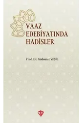 Vaaz Edebiyatında Hadisler