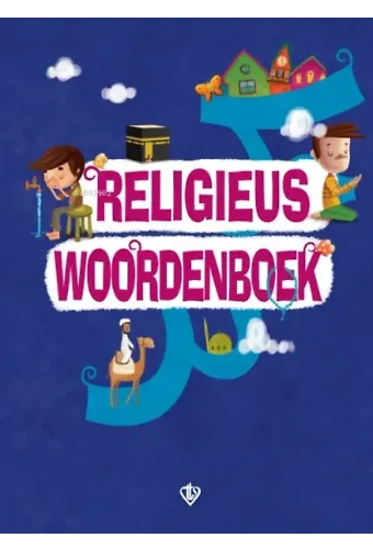 Religieus Woordenboek (Dini Terimler Sözlüğü) Felemenkçe